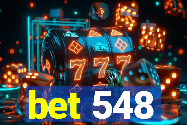 bet 548
